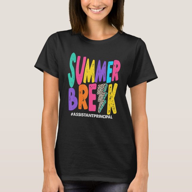 Sommar Break Assistant Principal Summer Vacation H T Shirt (Framsida)
