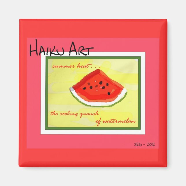 Sommar Heat Haiku Art Watermelon Square Magnet (Framsidan)