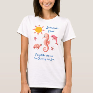 Sommar tid-glöm stormarna T-Shirt