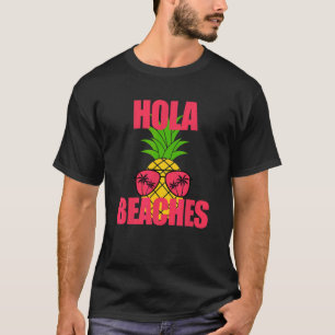 Sommar Vacay Beach Sol Glass Cruise Hola Beacher T Shirt