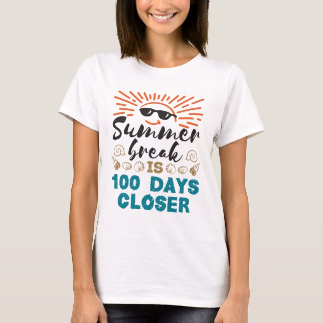 Sommaravbrott är 100 dagar närmare 100 dagar i sko t shirt (Framsida)