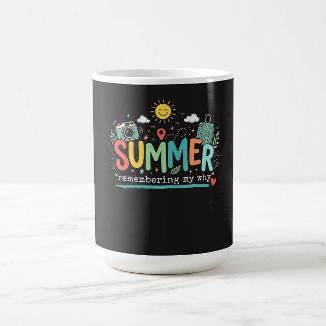 Sommaräventyr: Minner av Min Varför Kaffemugg (Center)