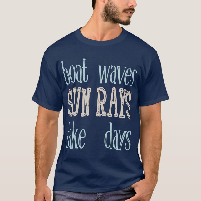 Sommarcitat för Boat Vågar Sol Rays Sjö-dagar, som T Shirt (Framsida)