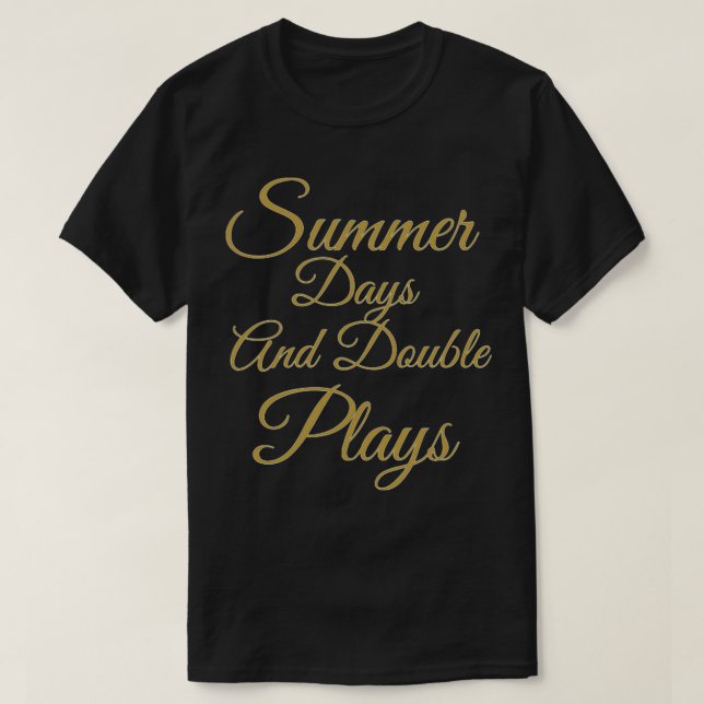 Sommardagar och dubbla spelar 3 t shirt (Design framsida)