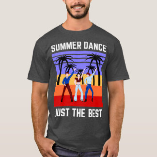 Sommardance är det bästa t shirt