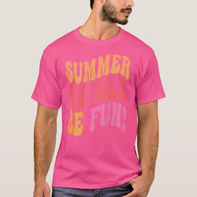 Sommaren bör vara Roligt Aesthetic Summer T Shirt (Framsida)