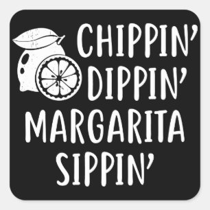 Sommaren, Chippin Dippin Margarita Sippin Fyrkantigt Klistermärke