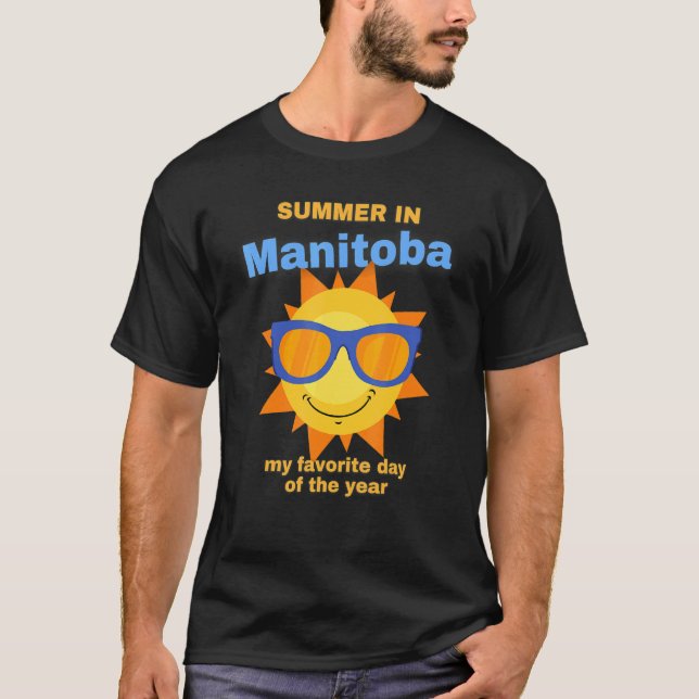 Sommaren i Manitoba är årets favoritdag T Shirt (Framsida)