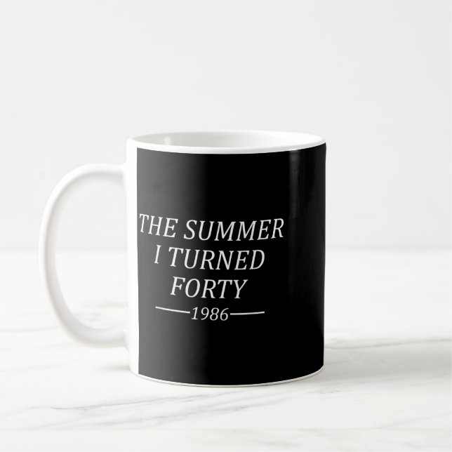Sommaren jag fyllde fyrtio 40-årsdag 1986 kaffemugg (Vänster)