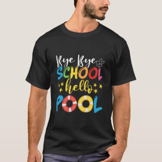 Sommarlov Hej då skola Hej då skola Hej pool T Shirt