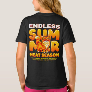Sommarpresent till kattflickor – Ändlös het säsong T Shirt