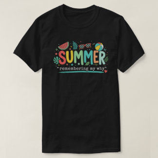 Sommarstämning "Min Varför" Design T Shirt