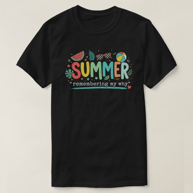 Sommarstämning "Min Varför" Design T Shirt (Design framsida)