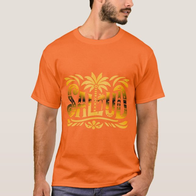 Sommer Sonne und Meer - "SALUD" - Palmendekor T Shirt (Framsida)