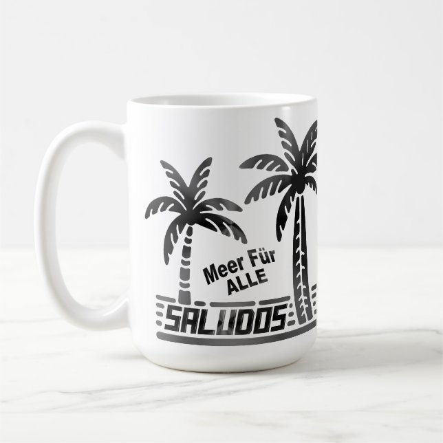 Sommer Sonne und Meer - "SALUDOS" - Palmendekor Kaffemugg (Vänster)