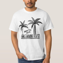 Sommer Sonne und Meer - "SALUDOS" - Palmendekor T Shirt