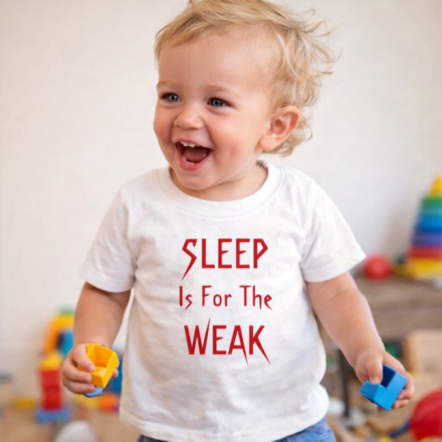 Sömn Är För De Svaga T-Shirt (Skapare uppladdad)