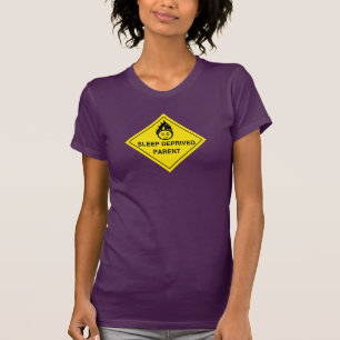 Sömn berövad förälderutslagsplats t shirt
