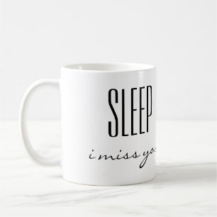 Sömn missa jag dig kaffemugg