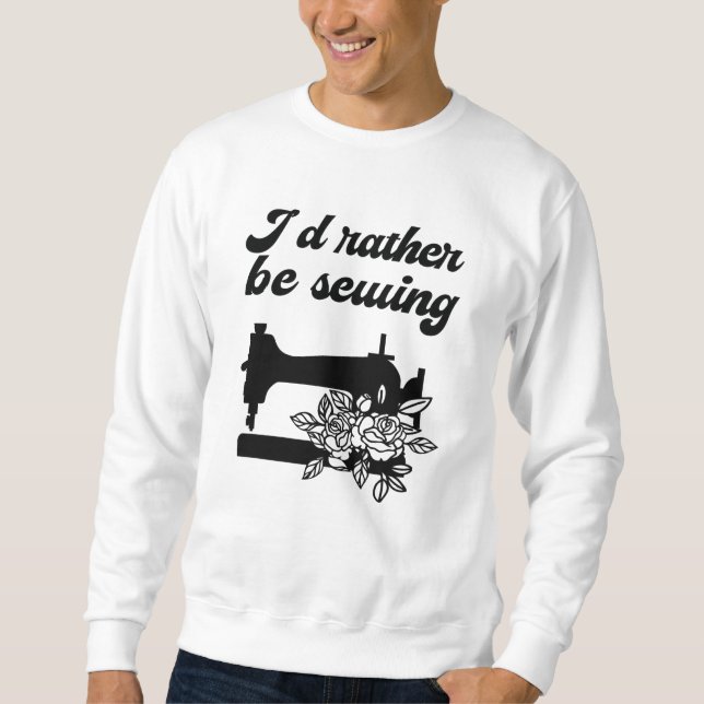 Sömnad - Jag hellre syr Lång Ärmad Tröja (Framsida)