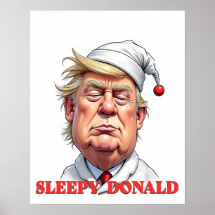 Sömnig Donald – En subtil politisk karikatyr Poster