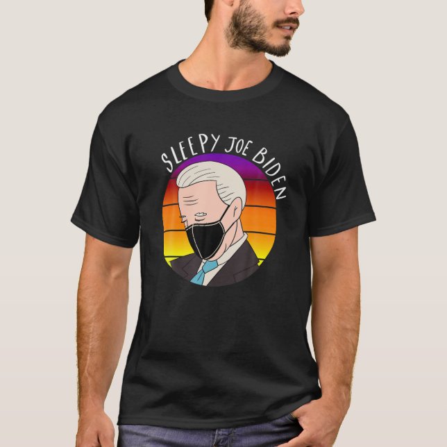 Sömnig Joe Biden Wearing Mask Funny Meme Biden Sle T Shirt (Framsida)