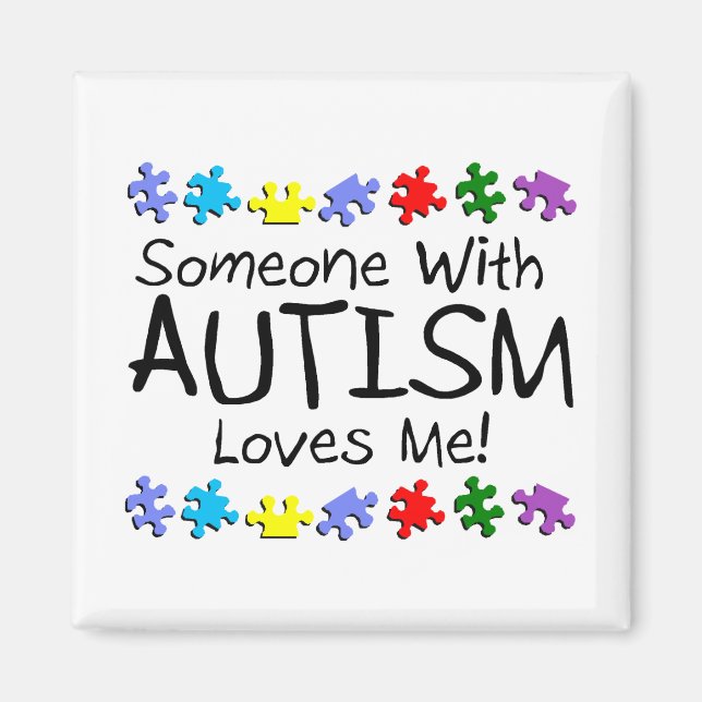Somone with Autism Kärlek me (PP) Magnet (Framsidan)