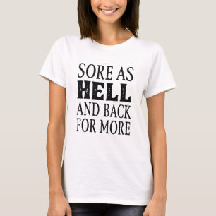 Sömst som helvetet och tillbaka för mer t shirt