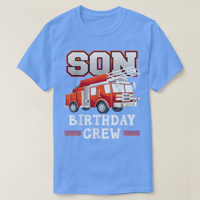 Son Birthday Crew Fire Lastbil Firefighter Family  T Shirt (Design framsida)