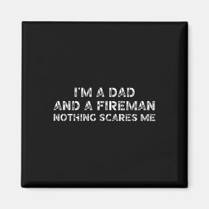 Son Dotter I39m A Pappa och en Fireman Ingenting S Magnet