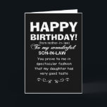 Son i juridik visar att döttrar fyller underbar sm kort<br><div class="desc">Son i juridik bevisar dotterns bra smak, säger framsidan av detta roliga födelsedagskort. Kortet utfärdades med en svärmor i åtanke, som önskemål till humor tog med sin dotters make när han firar att hon blir äldre med ett år. Det söta budskapet på insidan vrider in den söta komplimangen på framsidan...</div>