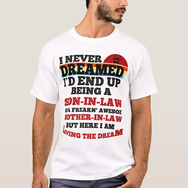 Son i Law Fantastisk Svärmor T Shirt (Framsida)