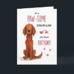 Son i Law Irish Setter Whimsical Birthday Kort<br><div class="desc">Här är en roligt och ett kort för din svärson med ett snyggt irländskt Setter-illustration med ett lekfullt förhandsmeddelande. Perfekt för alla svärson som kärlek hundar, i synnerhet denna elegant, födde, ger humor och värme till sin speciella dag. Det roliga insidermeddelandet i kort får honom att le och känna sig...</div>