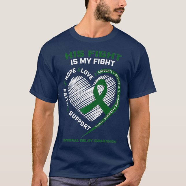 Son Morson Hans Fight My Fight Cerebral Palsy T Shirt (Framsida)