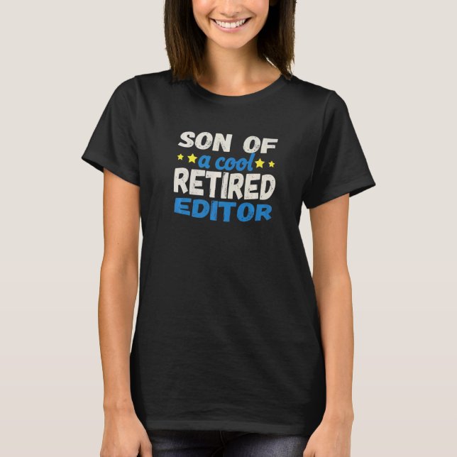 Son of a Cool Retired Editor   T Shirt (Framsida)