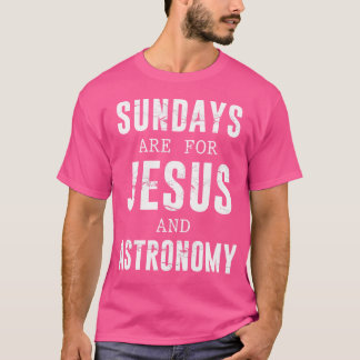 Söndag är för Jesus astronomi T Shirt
