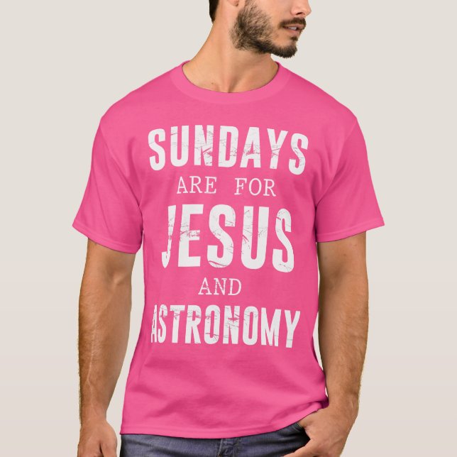 Söndag är för Jesus astronomi T Shirt (Framsida)