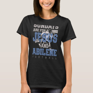 Söndag är till för Jesus och Abilene-fotbollen Tex T Shirt