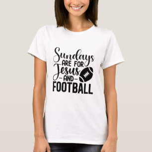 Söndag är till för Jesus och fotboll T Shirt