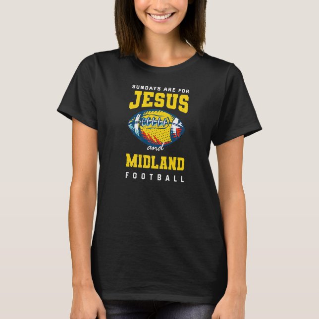 Söndag är till för Jesus och Midland Football Texa T Shirt (Framsida)