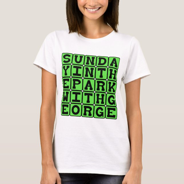 Söndag i parken med George T Shirt (Framsida)