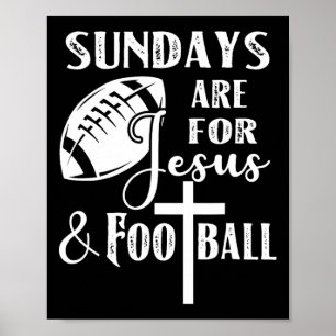 Sondagar är för Jesus och fotboll Roligt kristen Poster
