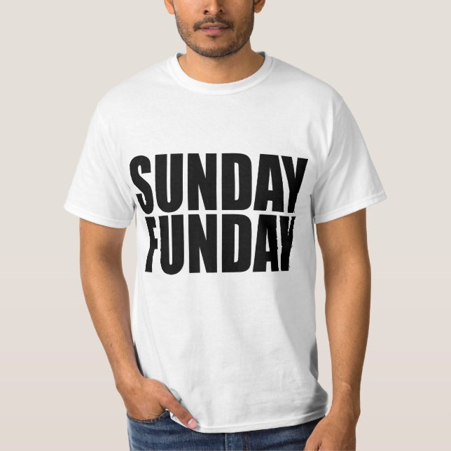 Söndagen Funday värderar T-tröja Tee Shirt (Framsida)