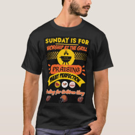 Söndagsgudstjänst vid grillen: Bränsle för gridiro T Shirt