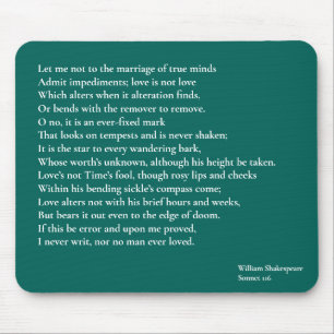 Sonnet 116Låt mig inte gå till sanna hjärnors gift Musmatta