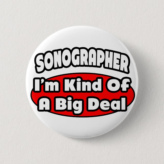 Sonographer...Big Deal Knapp (Framsida)