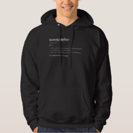 Sonographer Definition - Ultrasound Tech Gift Hoodie