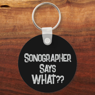 Sonographer säger "What Keychain" Nyckelring