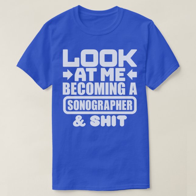 Sonographer Studenten 1 T Shirt (Design framsida)