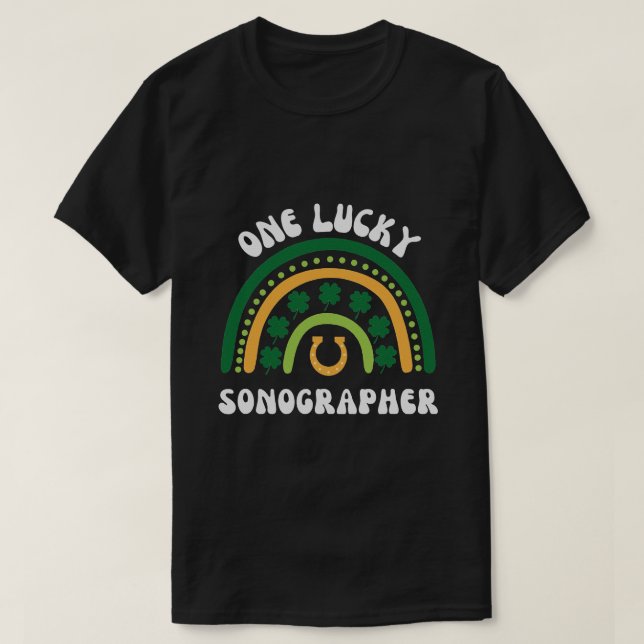 Sonographer Ultrasound Technician St patrick's day T Shirt (Design framsida)